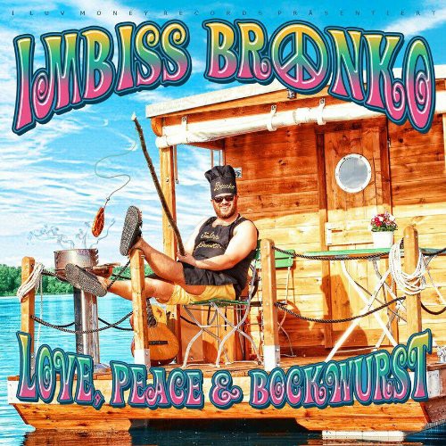 Imbiss Bronko - Love, Peace & Bockwurst