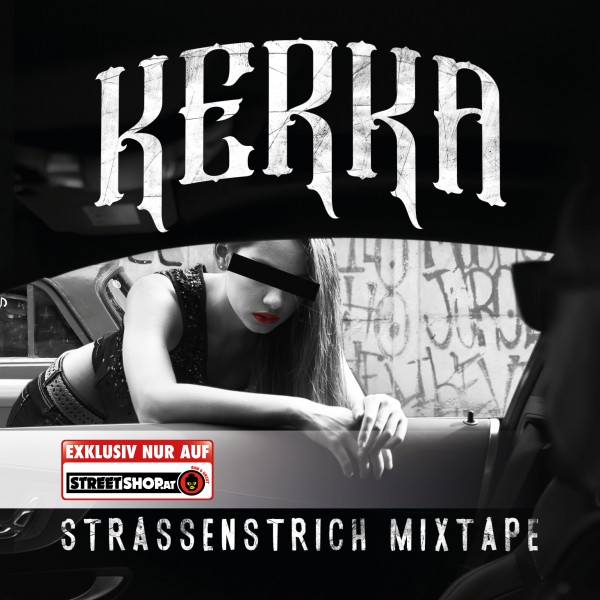 Kerka - Strassenstrich Mixtape
