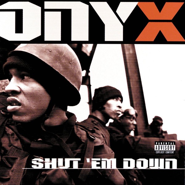 Onyx - Shut 'em down