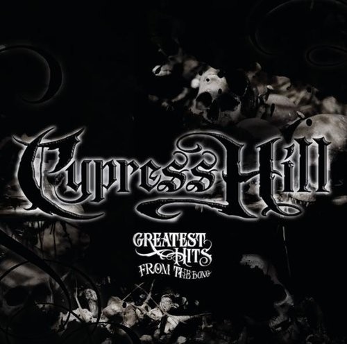 CYPRESS HILL GREATEST HITS FROM THE BONG