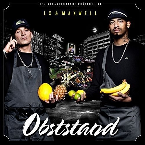 LX & MAXWELL - OBSTSTAND
